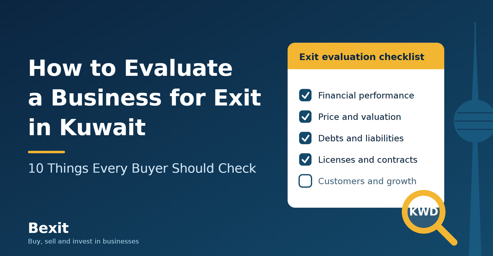 How to Evaluate a Business for Exit in Kuwait: 10 Things Every Buyer Should Check